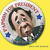 Papoon For President